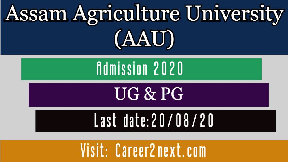 Assam Agriculture University Admission 2020