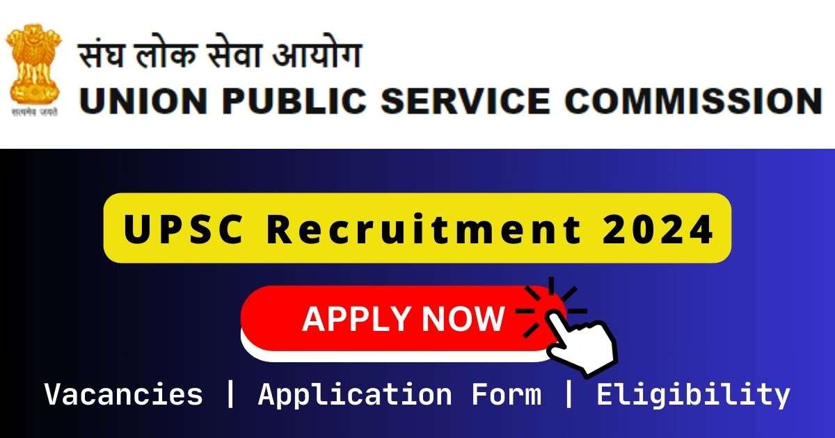 UPSC Jobs 2024
