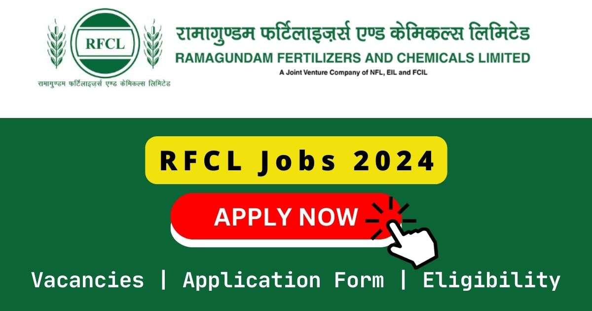 RFCL Jobs 2024