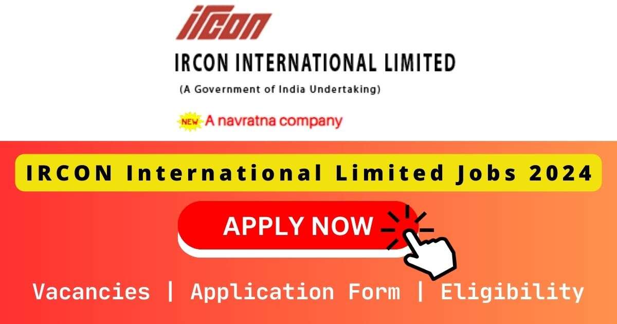 IRCON International Limited Jobs 2024