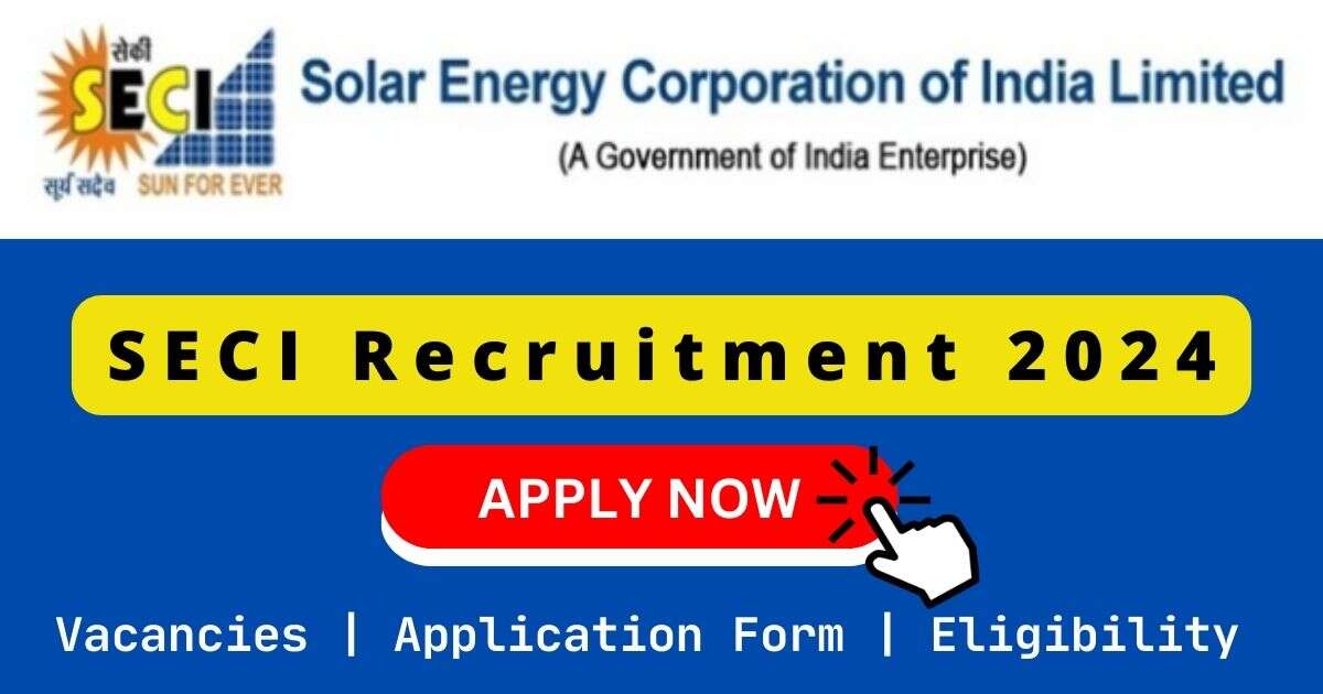 SECI 在公车上拨开内裤进入毛片在线看 2024 | 17 Additional General Manager / Deputy General Manager & Other Posts